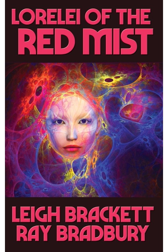 Lorelei of the Red Mist: A Positronic Book, (Hardcover)