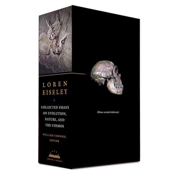 Loren Eiseley: Collected Essays on Evolution, Nature, and the Cosmos : A Library of America Boxed Set (Hardcover)