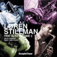 thumbnail image 1 of Loren Stillman - Trio Alto, Vol. 2 - Music & Performance - CD, 1 of 1