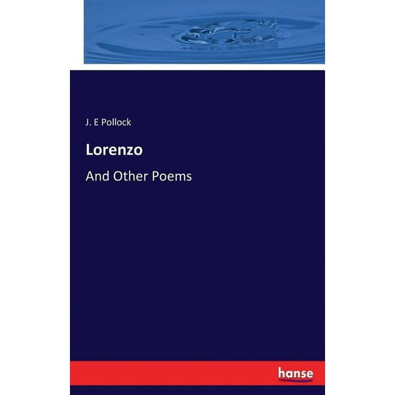 Lorenzo: And Other Poems, (Paperback)