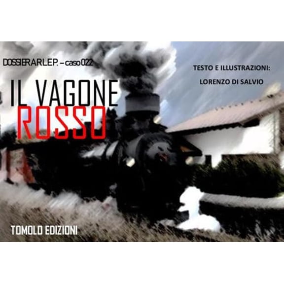 Lorenzo Di Salvio Il vagone rosso (Hardcover)