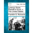 thumbnail image 1 of Lorenzo Snow, Plaintiff in Error, V. the United States (Paperback), 1 of 1
