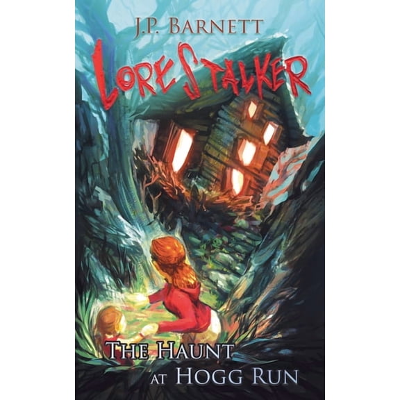 Lorestalker The Haunt at Hogg Run, Book 4, (Paperback)