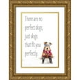 thumbnail image 1 of Loreth, Lanie 11x14 Gold Ornate Wood Framed with Double Matting Museum Art Print Titled - No Perfect Dogs, 1 of 4