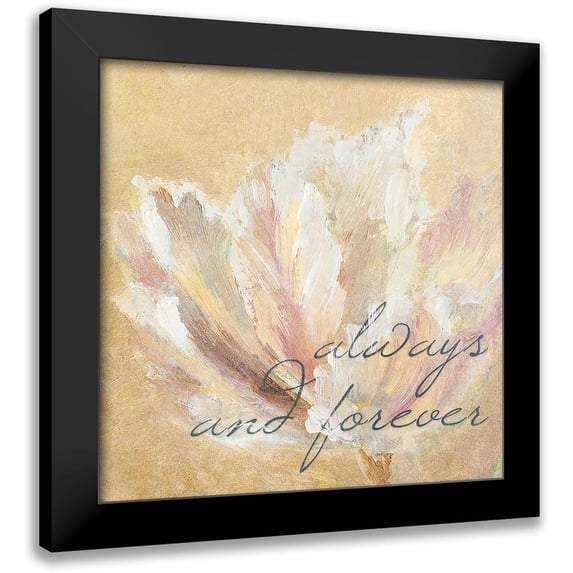 Loreth, Lanie 12x12 Black Modern Framed Museum Art Print Titled - Always and Forever