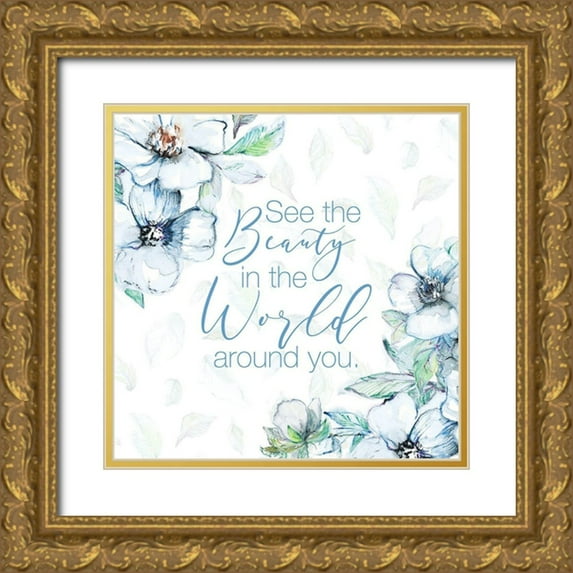 Loreth, Lanie 15x15 Gold Ornate Wood Framed with Double Matting Museum Art Print Titled - See the Beauty