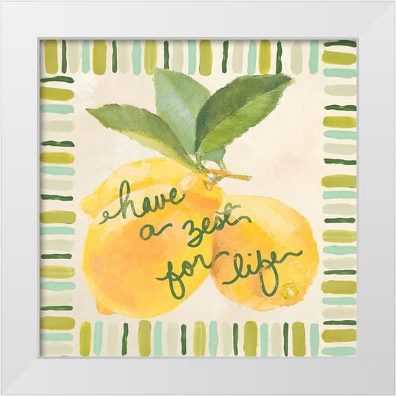 Loreth, Lanie 20x20 White Modern Wood Framed Museum Art Print Titled - Have a Zest for Life