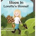 thumbnail image 1 of Loretta's Insects Bees in Loretta's Bonnet, Book 2, (Hardcover), 1 of 1