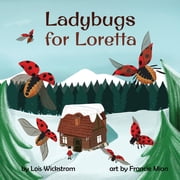 Lorettas Insects Ladybugs for Loretta, Book 1, Paperback