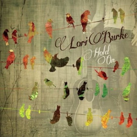 Lori Burke - Hold on - Music & Performance - CD