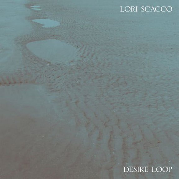 Lori Scacco - Desire Loop - Music & Performance - Vinyl