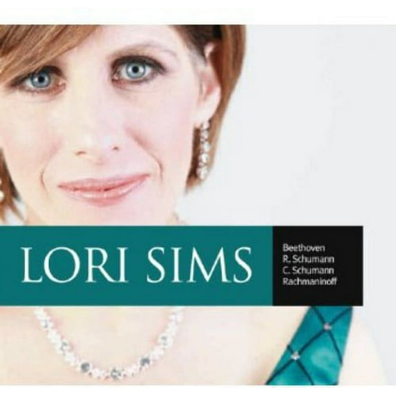 Lori Sims Plays Beethoven & Schumans