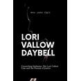 thumbnail image 1 of Lori Vallow Daybell: Unraveling Darkness: The Lori Vallow case and the Pursuit of Justice, (Paperback), 1 of 1