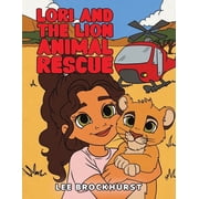 Lori and the Lion Animal Rescue, Paperback