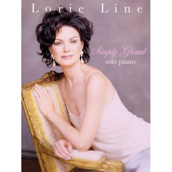 Pre-Owned Lorie Line: Simply Grand Solo Piano: Solo Piano Compositions & Arrangements Paperback