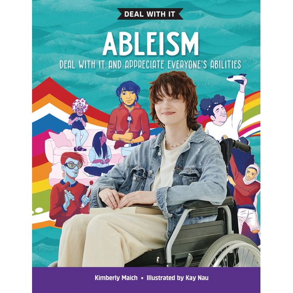 Lorimer Deal with It Ableism: Deal with It and Appreciate Everyone's Abilities, (Hardcover)