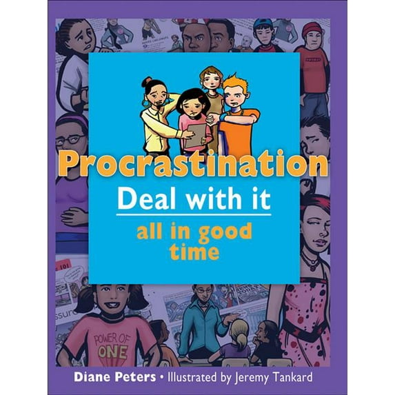 Lorimer Deal with It: Procrastination: Deal with It All in Good Time (Paperback)