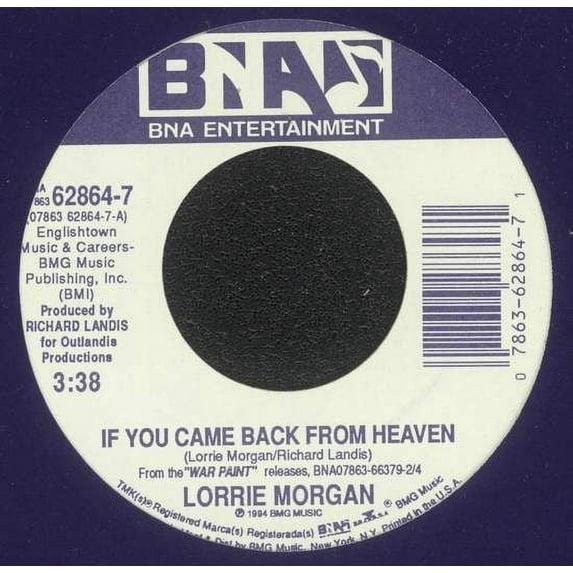 Lorrie Morgan - If You Came Back From Heaven - 7"