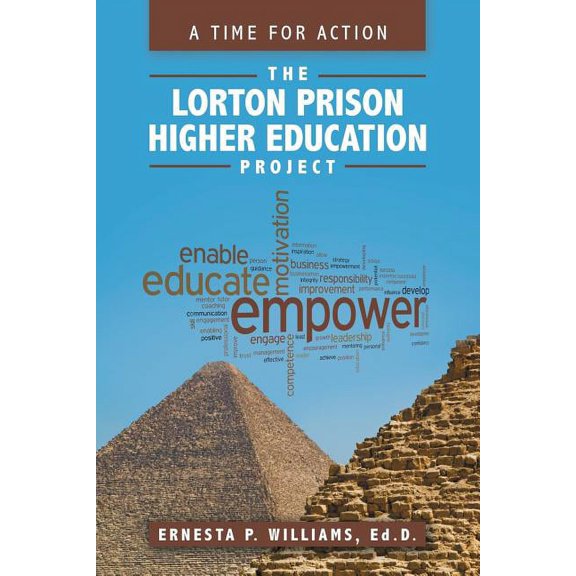 The Lorton Prison Higher Education Project: A Time for Action, (Paperback)
