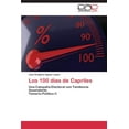 thumbnail image 1 of Los 100 Dias de Capriles (Paperback), 1 of 1