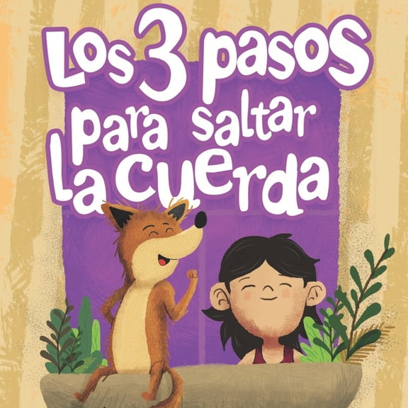 Los 3 Pasos para Saltar la Cuerda, (Paperback)