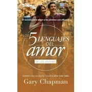 Los 5 Lenguajes del Amor Para J venes Revisado, Paperback