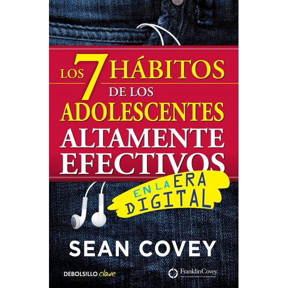 Los 7 Hbitos de Los Adolescentes Altamente Efectivos / The 7 Habits of Highly Effective Teens, (Paperback)