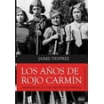 thumbnail image 1 of Los Años de Rojo Carmín, 1 of 1