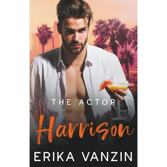 Los Angeles Billionaires The Actor: Harrison, Book 3, (Paperback)