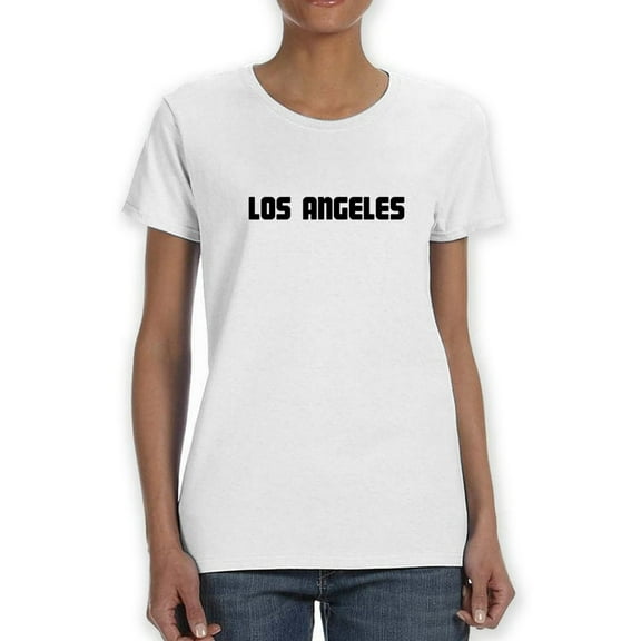 "Los Angeles" City Black Quote Across The Chest Women T-Shirt, Female Large