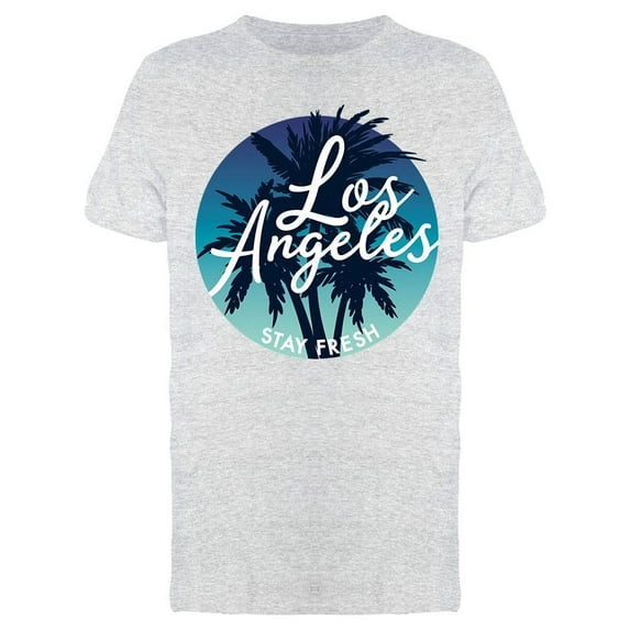 Los Angeles, Stay Fresh T-Shirt Men -Image by Shutterstock, Male x-Large