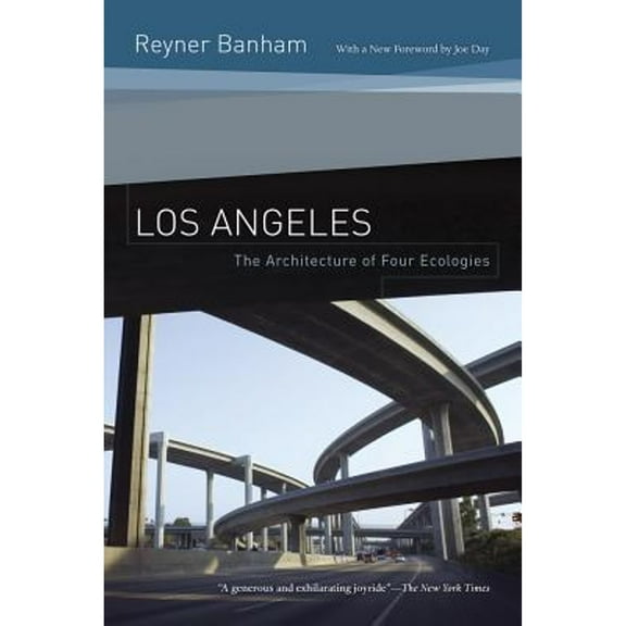 Pre-Owned Los Angeles: The Architecture of Four Ecologies (Paperback) 0520260155 9780520260153