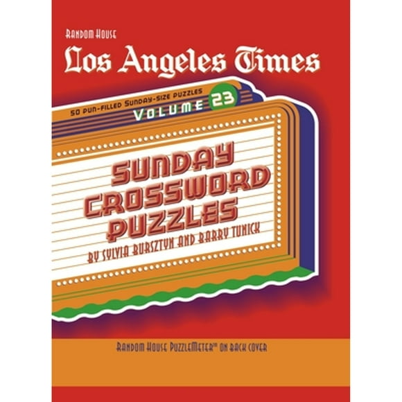 Pre-Owned Los Angeles Times Sunday Crossword Puzzles, Volume 23 (Paperback 9780812934229) by Sylvia Bursztyn, Barry Tunick