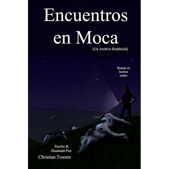 Los Archivos Redshield: Encuentros en Moca: (Un Archivo Redshield) (Paperback)