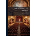 thumbnail image 1 of Los Balcones De Madrid : Comedia En Tres Actos... (Paperback), 1 of 1