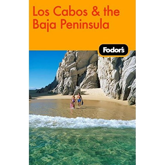 Pre-Owned Fodor's Los Cabos & the Baja Peninsula, 1st Edition (Travel Guide) (Paperback) 1400019680 9781400019687