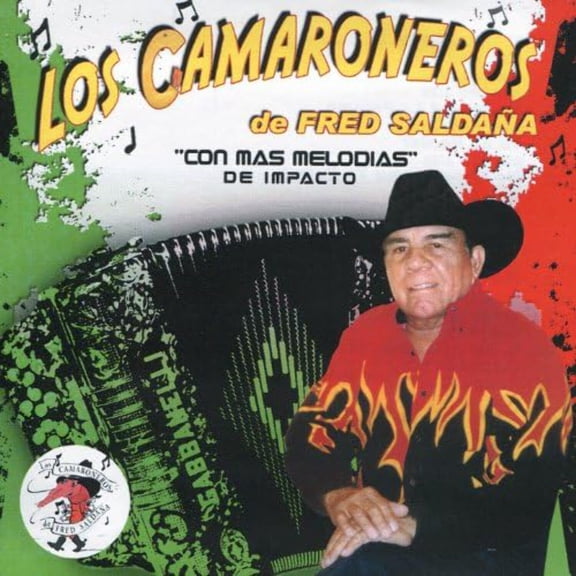 Los Camaroneros de Fred Saldaa - Con Mas Melodias de Impacto (CD)