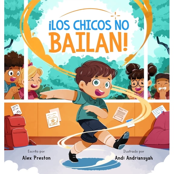 Los Chicos No Bailan!, (Hardcover)
