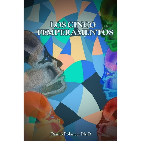 Los Cinco Temperamentos (Paperback)