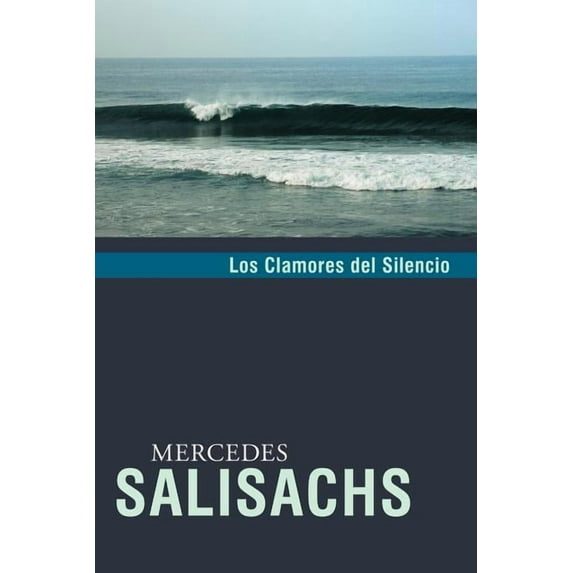 Los Clamores del Silencio (Paperback)