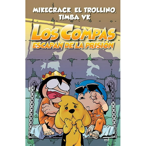 Los Compas Escapan de la Prisin, (Paperback)