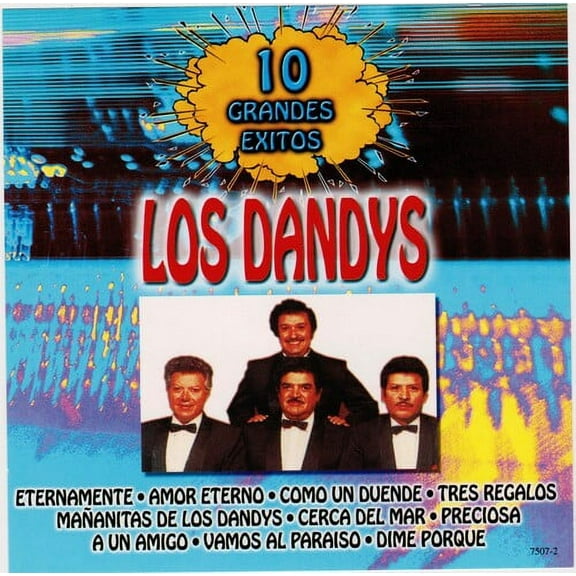 Los Dandys - 10 Grandes Exitos - Music & Performance - CD