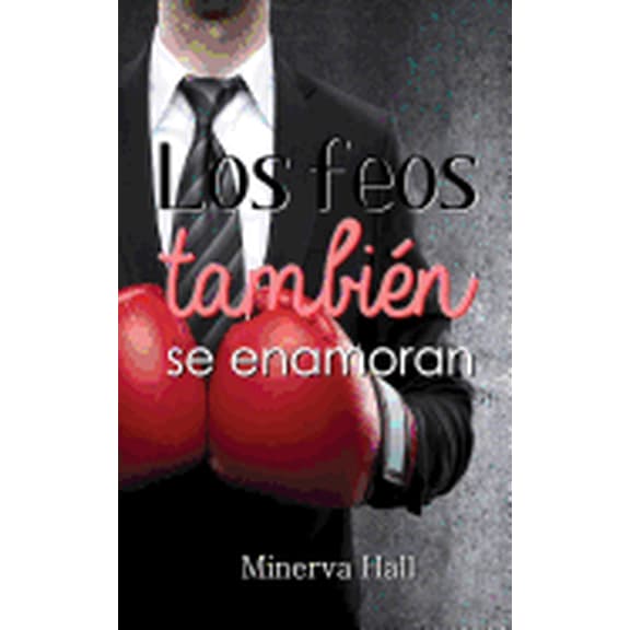 Los feos tambien se enamoran (Paperback)