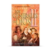 Los Generales de Dios II Hardcover by Roberts Liardon