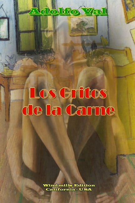 Los Gritos de la Carne, (Paperback)