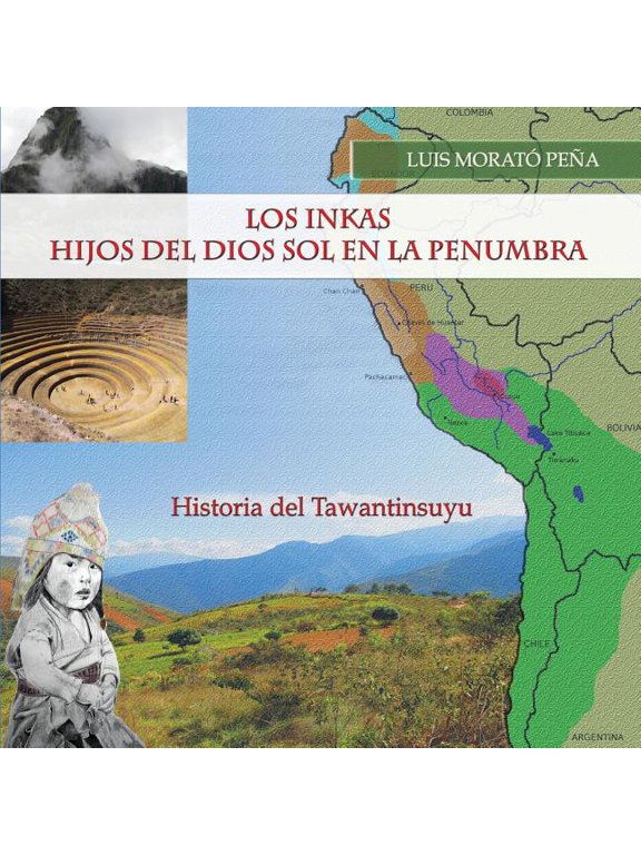 Los Inkas Hijos del Dios Sol en la Penumbra (Paperback)