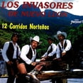 thumbnail image 1 of Los Invasores De Nuevo Leon - 12 Corridos Norteños (CD), 1 of 1