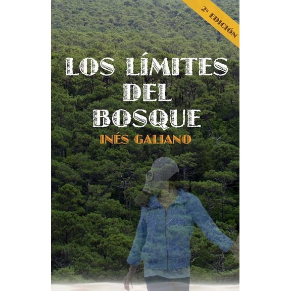 Los Limites del Bosque
