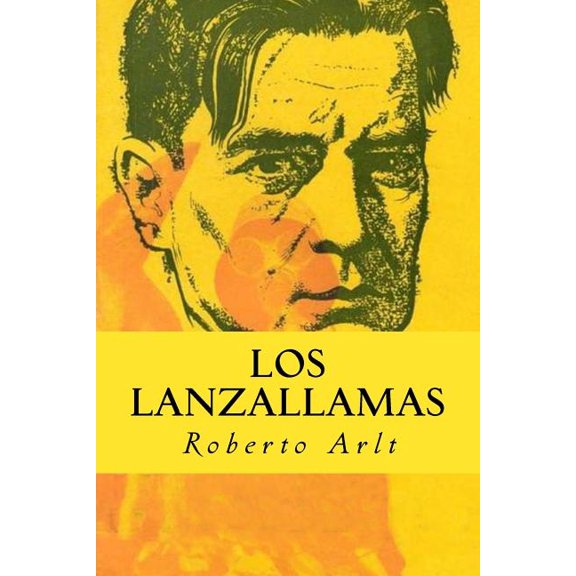 Los Lanzallamas (Paperback)