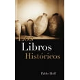 thumbnail image 1 of Los Libros Hist Ricos: Dios y Su Pueblo En El Antiguo Testamento, (Paperback), 1 of 2